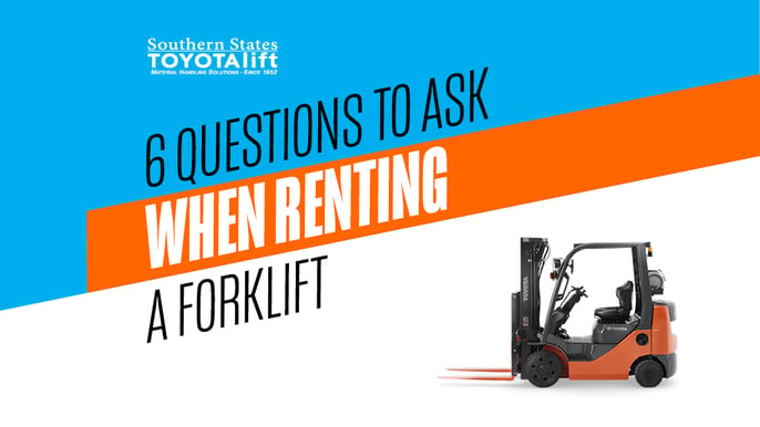 6_Questions_Ask_When_Renting_Forklift