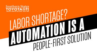 Automation Solves Manufacturing and Warehouse Labor Shortage Problem
