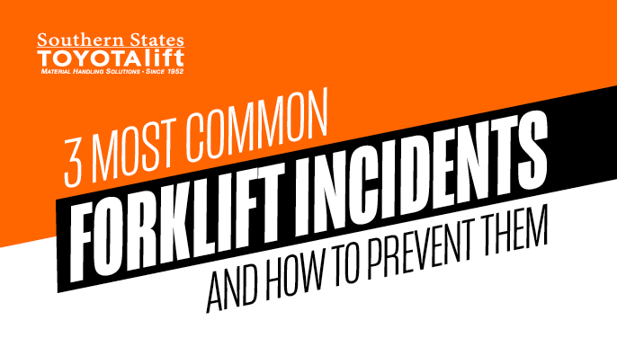 3 Most Common Forklift Incidents and How To Prevent Them
