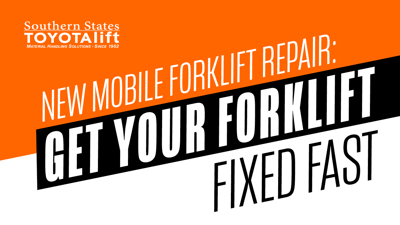 Mobile Forklift Repair - Get Your Forklift Fixed Fast!