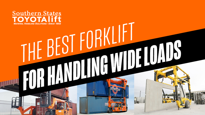 SST Blog - The Best Forklift for Handling Wide Loads