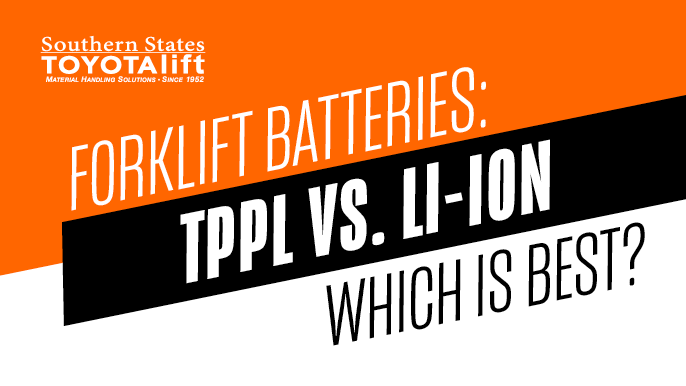 Forklift Batteries - TPPL vs. Li-ion Which is Best_