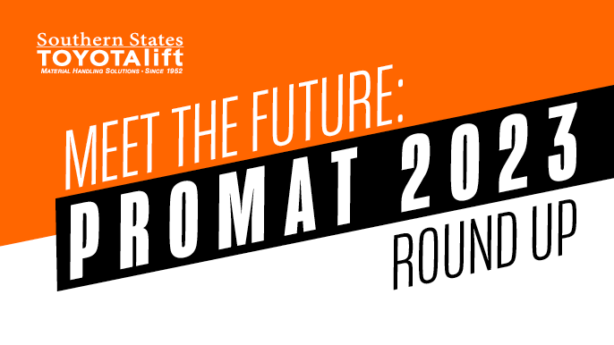 Meet the Future - ProMat 2023 Round Up