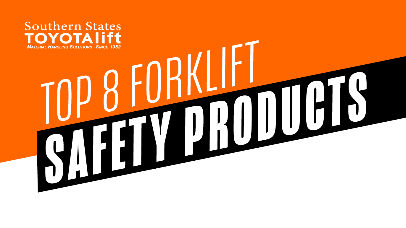 SST Blog - Top 8 Forklift Safety Products