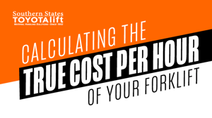 SST Blog Image Calculating the True Cost per Hour of Your Forklift