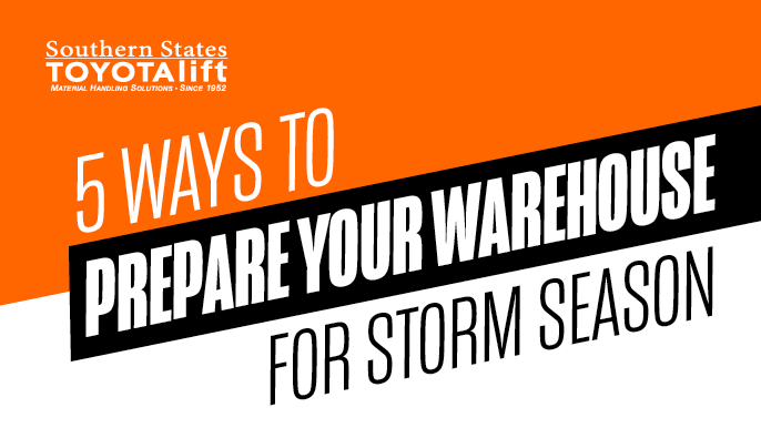 5 Ways to Prepare Your Warehouse for Storm Season