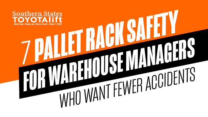 7 Pallet Rack Safety Tips for Warehouse Managers Who Want Fewer Accidents