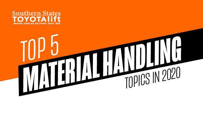 Top 5 Material Handling Topics in 2020