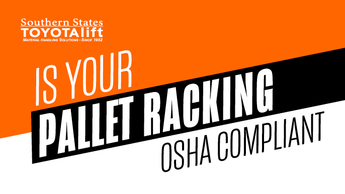 Is Your Pallet Racking OSHA Compliant