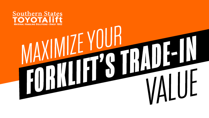 Maximize Your Forklift’s Trade-In Value