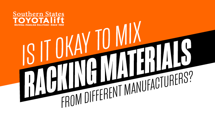 Is It Okay To Mix Racking Materials From Different Manufacturers?