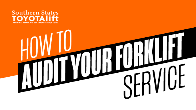 How To Audit Your Forklift Service