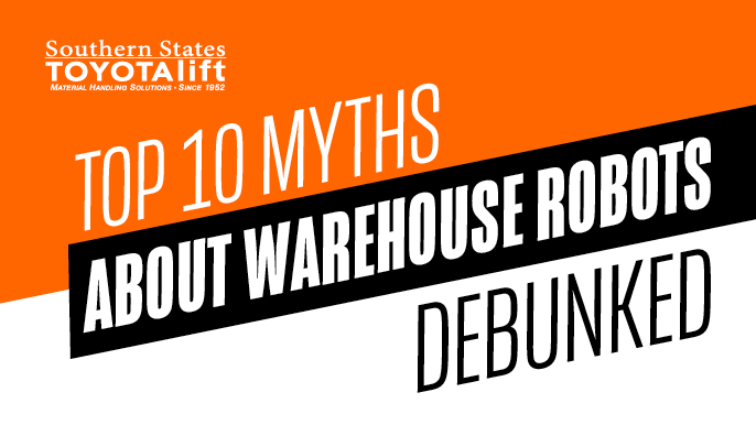 Top 10 Myths About Warehouse Robots Debunked